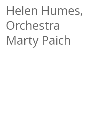 Afficher "Helen Humes, Orchestra Marty Paich"