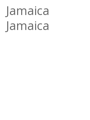 Afficher "Jamaica Jamaica"