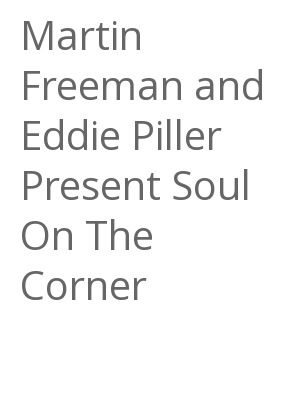 Afficher "Martin Freeman and Eddie Piller Present Soul On The Corner"