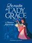 Afficher "Les enquêtes de Lady Grace (Tome 4)"