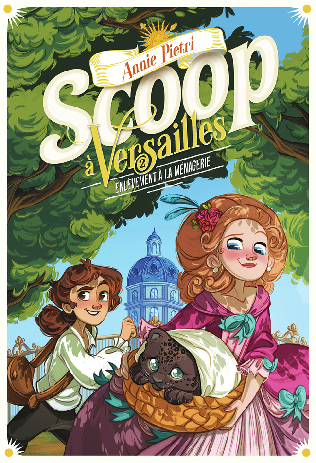 Afficher "Scoop à Versailles (Tome 2) - Enlèvement à la ménagerie"