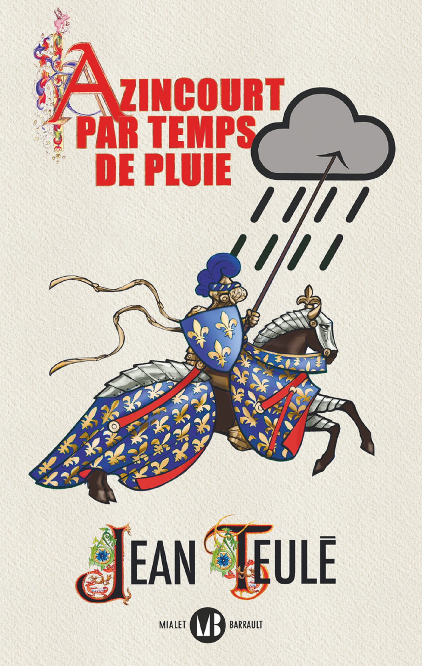 Afficher "Azincourt par temps de pluie"