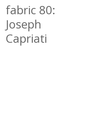 Afficher "fabric 80: Joseph Capriati"