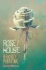 Afficher "Rose House"