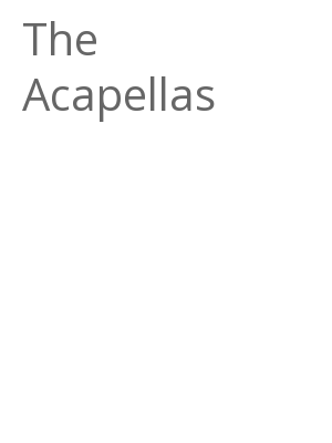 Afficher "The Acapellas"