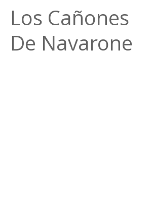 Afficher "Los Cañones De Navarone"