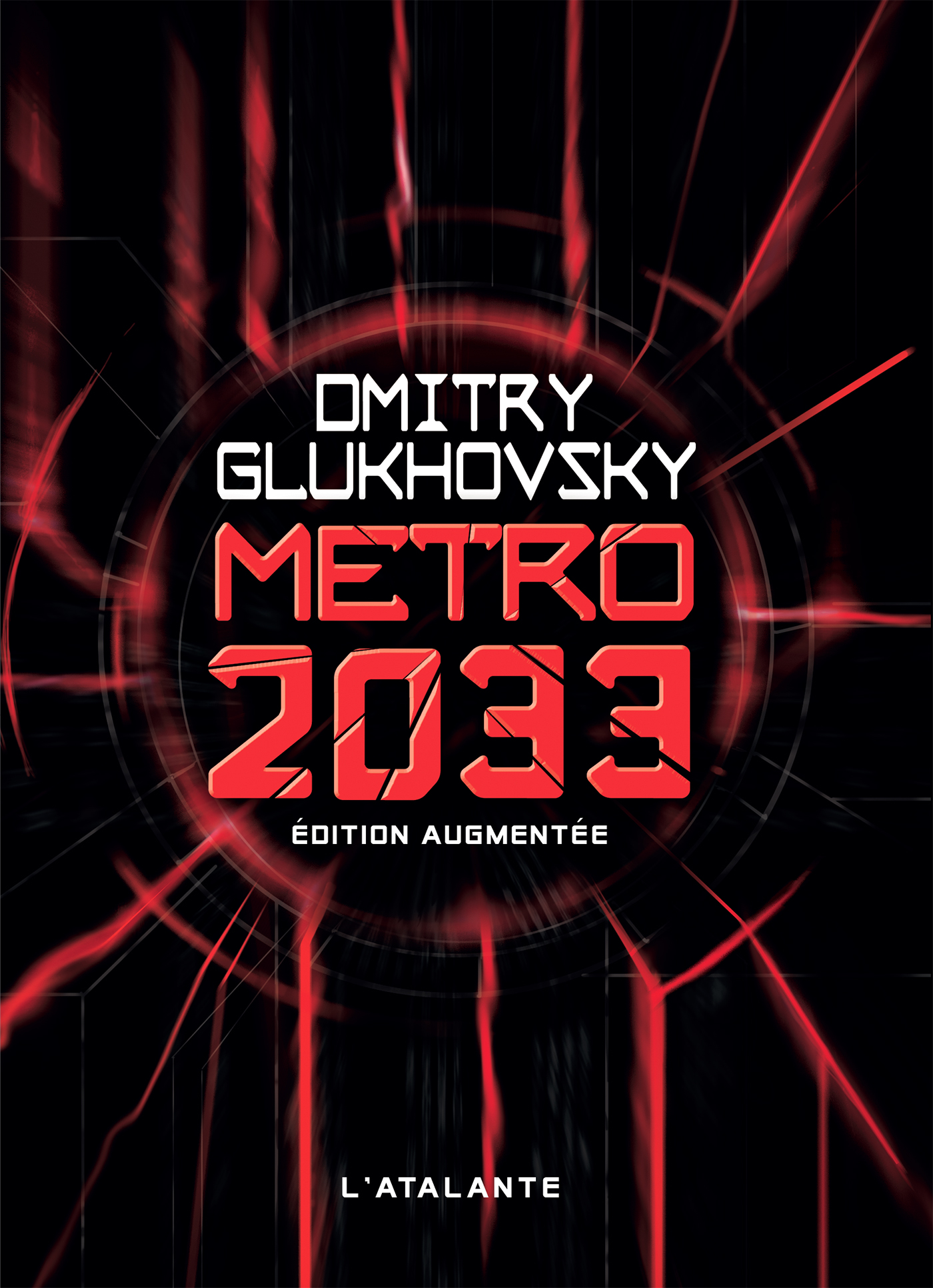 Afficher "Métro 2033 - Édition augmentée"