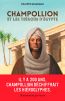 Afficher "Champollion et les trésors d'Égypte"