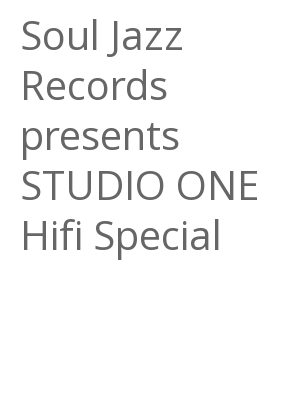 Afficher "Soul Jazz Records presents STUDIO ONE Hifi Special"