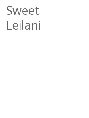 Afficher "Sweet Leilani"