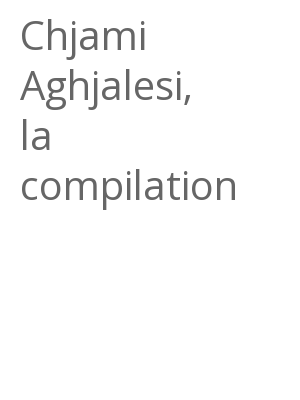 Afficher "Chjami Aghjalesi, la compilation"