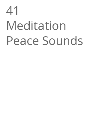 Afficher "41 Meditation Peace Sounds"