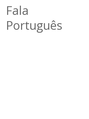 Afficher "Fala Português"