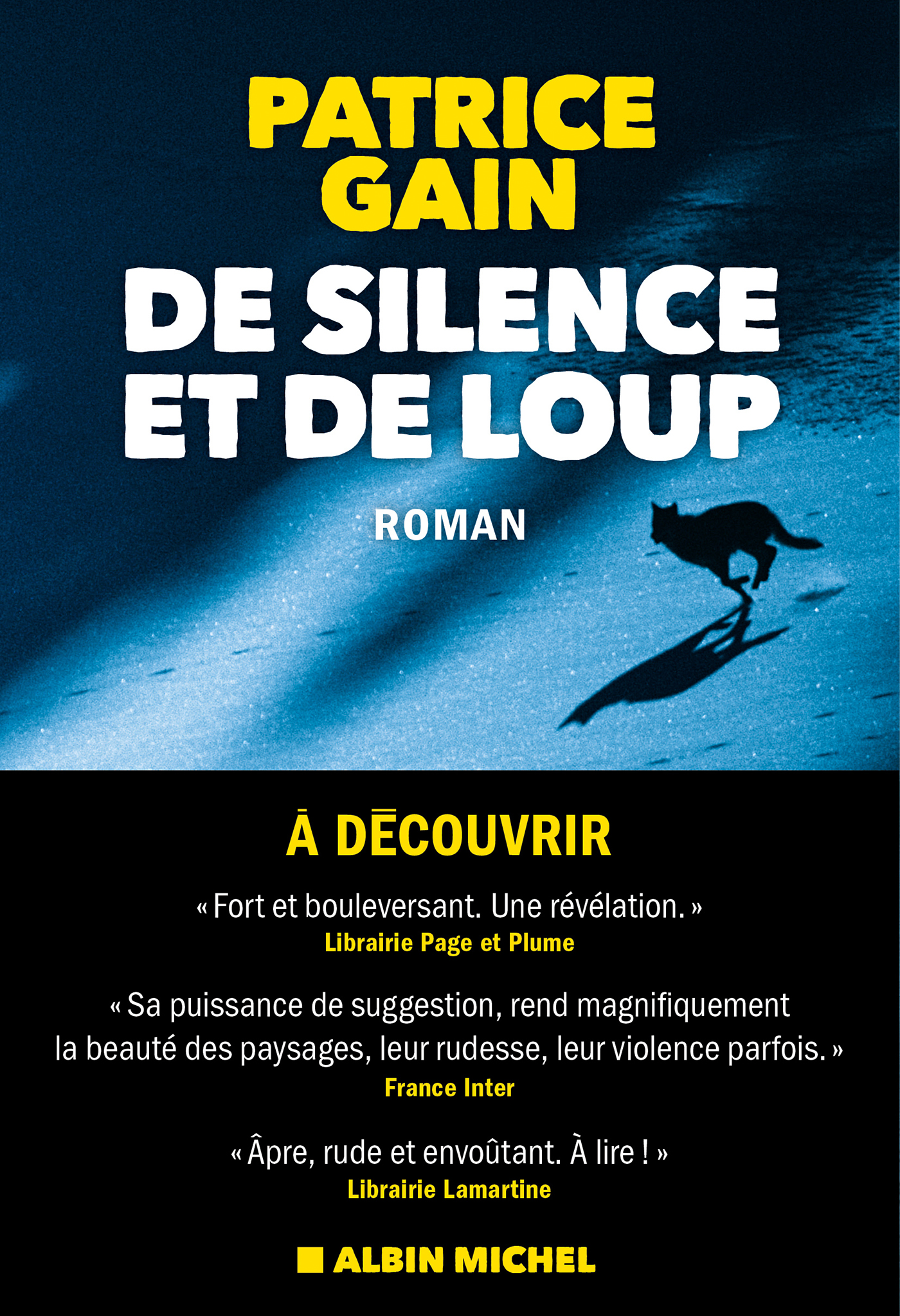 Afficher "De silence et de loup"