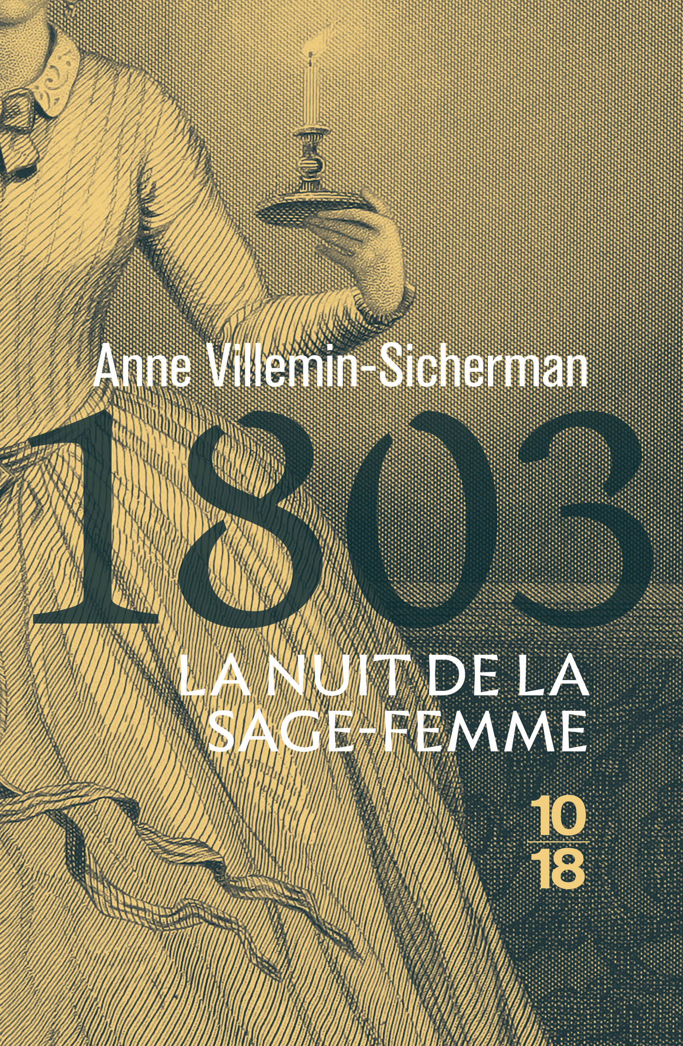 Afficher "1803, La nuit de la sage femme"