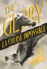 Afficher "The Glory. La course impossible"