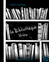 Afficher "La bibliothèque noire"