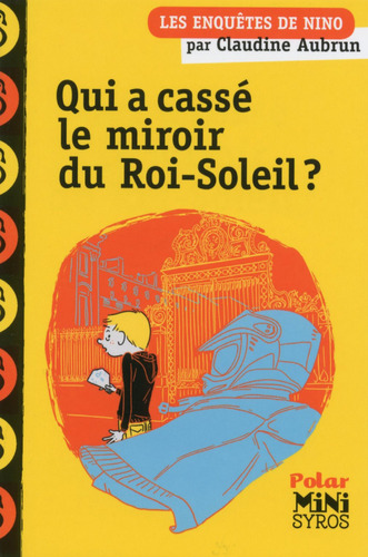 Afficher "Qui a cassé le miroir du Roi-Soleil ?"