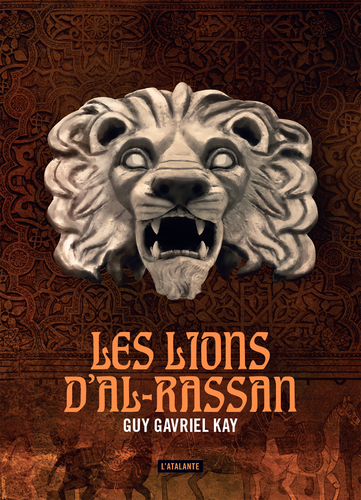 Afficher "Les lions d'Al-Rassan"