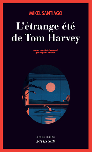 Afficher "L'Étrange été de Tom Harvey"