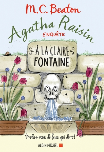 Afficher "Agatha Raisin enquête 7 - A la claire fontaine"