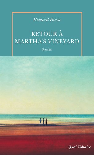 vignette de 'Retour à Martha's vineyard (Richard Russo)'
