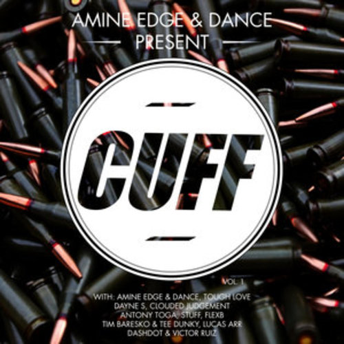 Afficher "Amine Edge & DANCE Present CUFF, Vol.1"