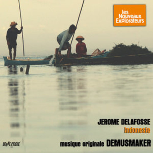 Afficher "Les nouveaux explorateurs: Jérome Delafosse en Indonésie (Musique originale du film)"