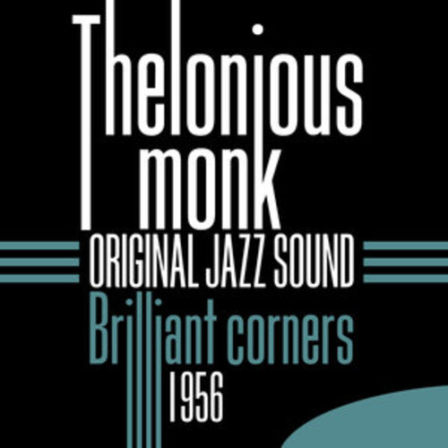 Afficher "Original Jazz Sound: Brilliant Corners 1956"