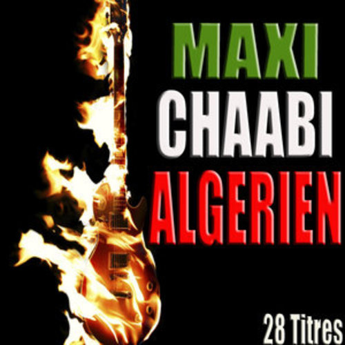 Afficher "Maxi chaabi algérien, 28 titres"