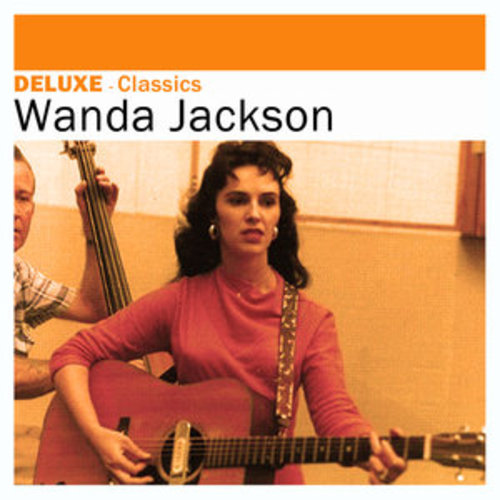 Afficher "Deluxe: Classics - Wanda Jackson"
