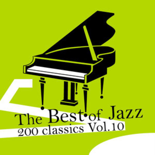 Afficher "The Best of Jazz 200 Classics, Vol.10"