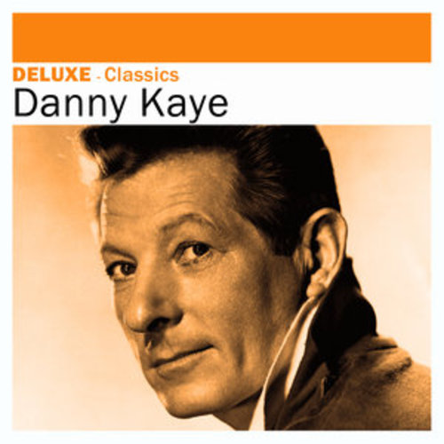Afficher "Deluxe: Classics - Danny Kaye"