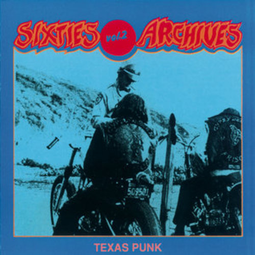 Afficher "Sixties Archives, Vol. 2: Texas Punk"