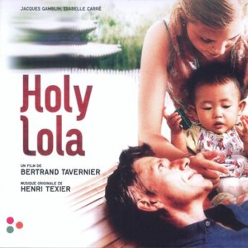 Afficher "Holy Lola (Bande originale du film)"