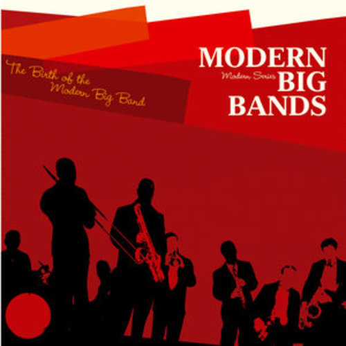 Afficher "Saga Jazz: Modern Big Bands "The Birth of the Modern Big Band" (Modern Series)"