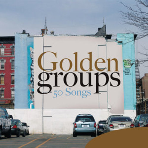 Afficher "Golden Groups (50 Songs)"