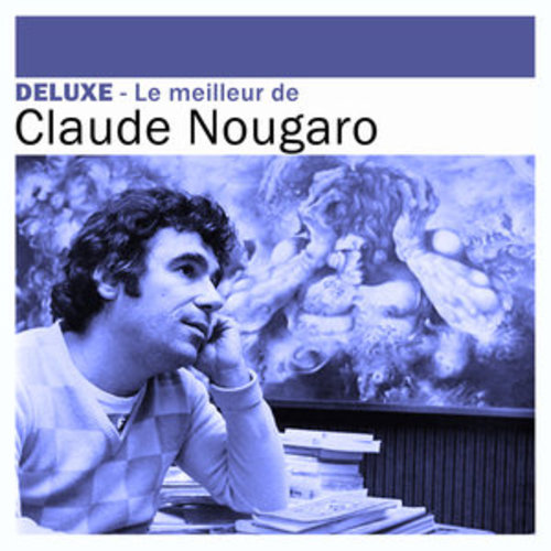 Afficher "Deluxe: Le meilleur de Claude Nougaro"
