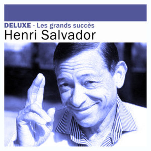 Afficher "Deluxe: Les grands succès - Henri Salvador"