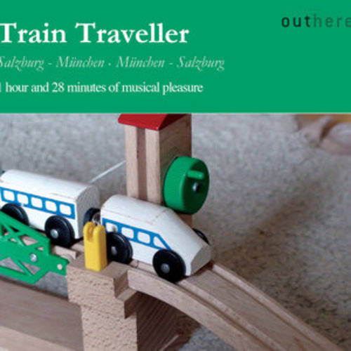 Afficher "Train Traveller: Salzburg-München, München-Salzburg (1 Hour and 28 Minutes of Musical Pleasure)"