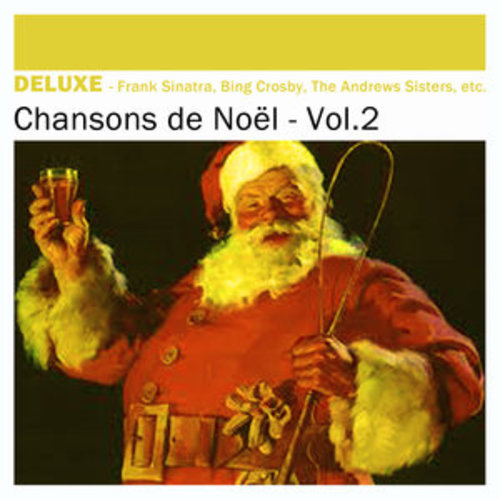 Afficher "Deluxe: Chansons de Noël, Vol.2"