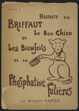Afficher "Histoire de Briffault le bon chien ou les bienfaits de la phosphatine Falières"