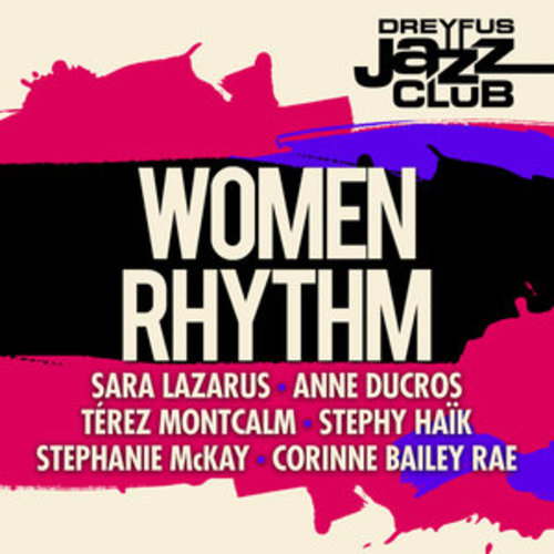 Afficher "Dreyfus Jazz Club: Women Rhythm"