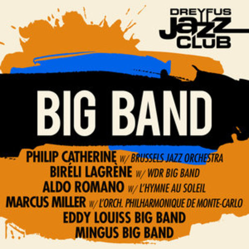 Afficher "Dreyfus Jazz Club: Big Band"
