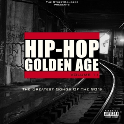 Afficher "Hip-Hop Golden Age, Vol. 11"