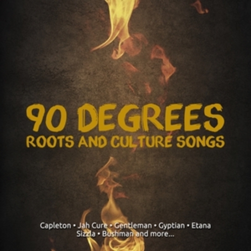 Afficher "90 Degrees Roots and Culture Songs"