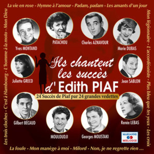 Afficher "Ils chantent les succès d'Edith Piaf (24 succès de Piaf par 24 grandes vedettes)"