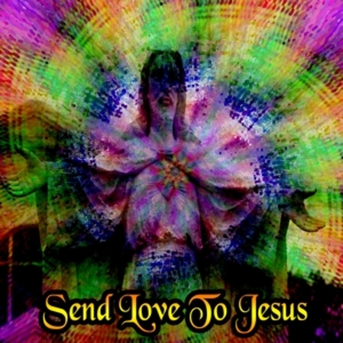Afficher "Send Love To Jesus"