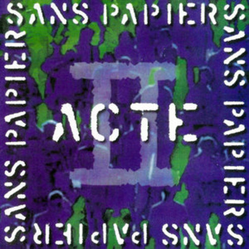Afficher "Sans Papiers, Acte II"