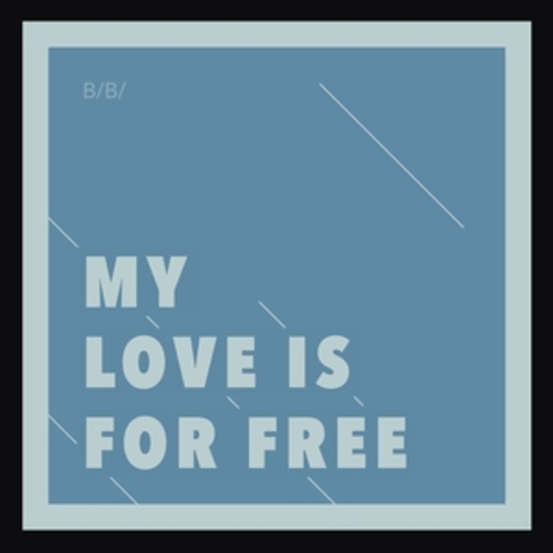 Afficher "My Love Is for Free"